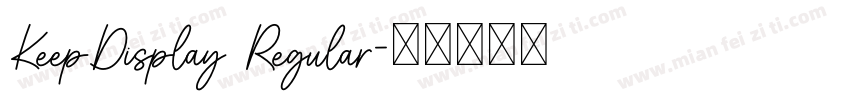 KeepDisplay Regular字体转换